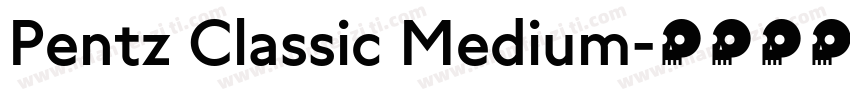 Pentz Classic Medium字体转换